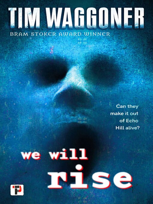 Title details for We Will Rise by Tim Waggoner - Available